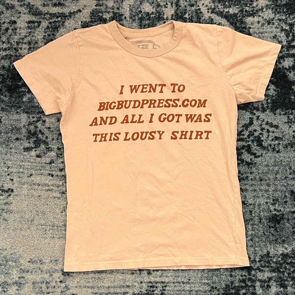 Big Bud Press Tee Size XXS